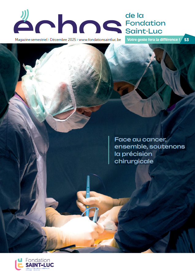 Les Echos de la Fondation Saint-Luc